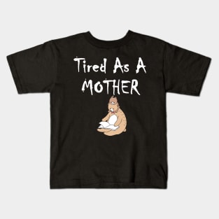 Tired As A Mother Baby Bear Reading Book Kids T-Shirt